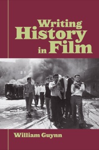 Cover image: Writing History in Film 1st edition 9780415979245