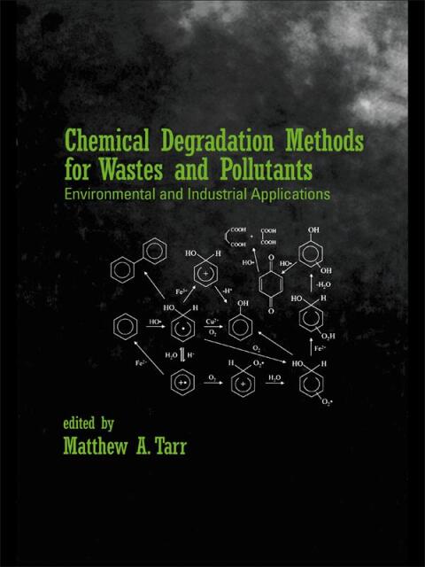 Cover image for book Chemical Degradation Methods for Wastes and Pollutants