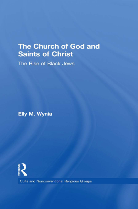 Cover image for book The Church of God and Saints of Christ