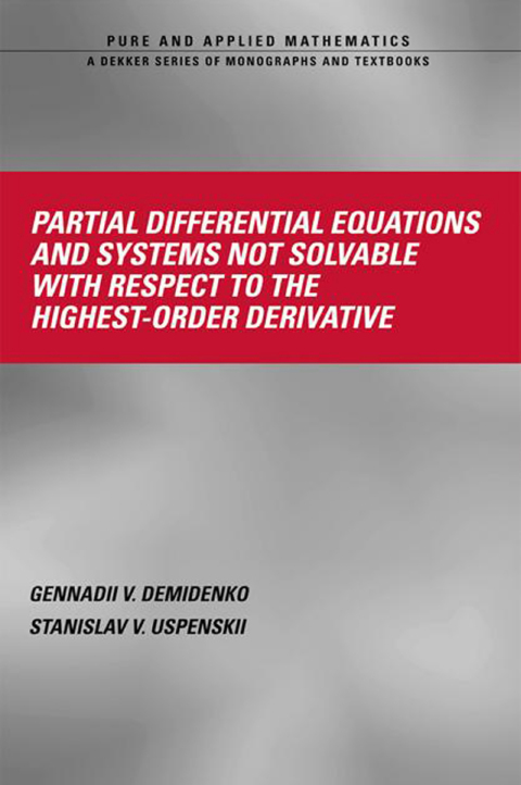 Cover image for book Partial Differential Equations And Systems Not Solvable With Respect To The Highest-Order Derivative