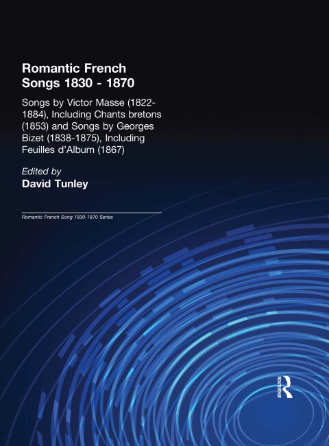Cover image for book Songs by Victor Mass (1822-1884), Including Chants Bretons (1853), and Songs by Georges Bizet (1838-1875), Including Feuilles d'Album (1867)