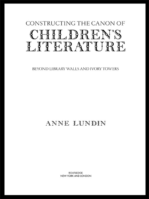 Cover image for book Constructing the Canon of Children's Literature
