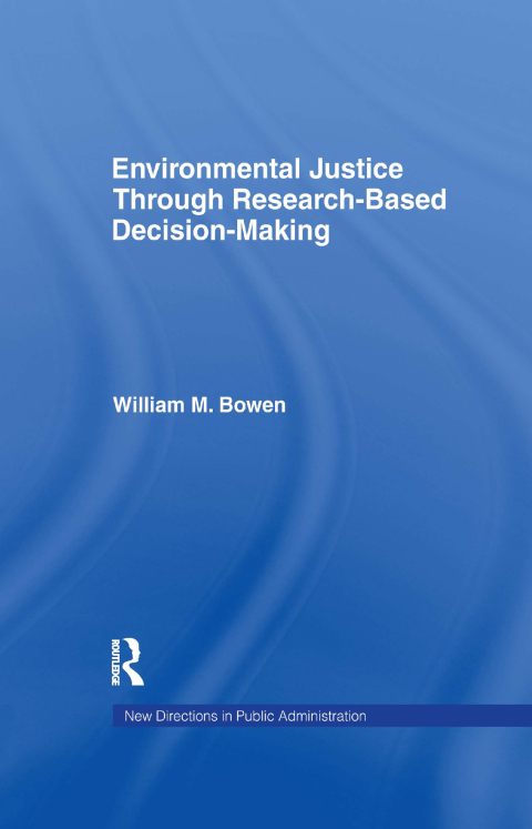 Cover image for book Environmental Justice Through Research-Based Decision-Making