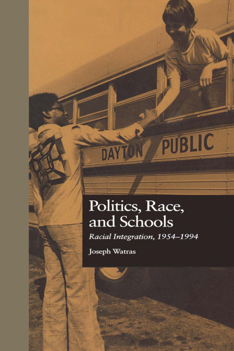 Cover image for book Politics, Race, and Schools