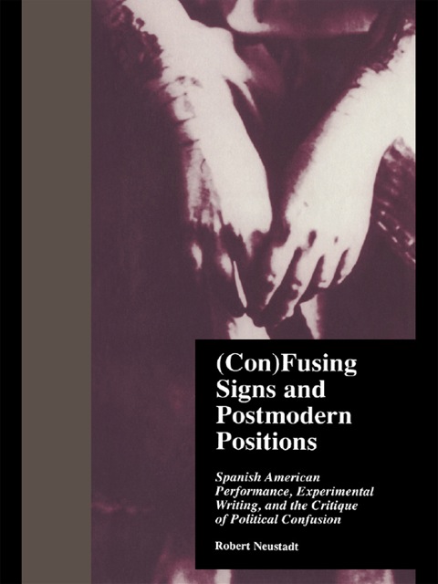 Cover image for book (Con)Fusing Signs and Postmodern Positions