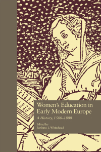 Cover image: Women's Education in Early Modern Europe 1st edition 9781138987289