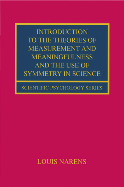 Cover image for book Introduction to the Theories of Measurement and Meaningfulness and the Use of Symmetry in Science