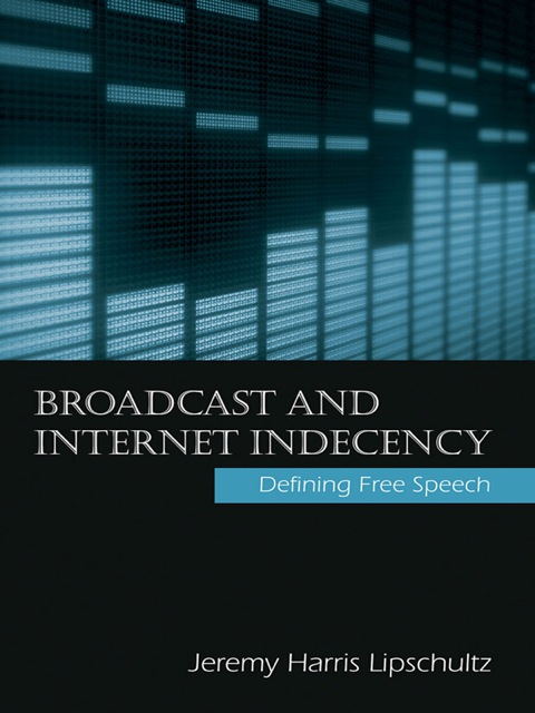 Cover image for book Broadcast and Internet Indecency