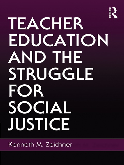 Cover image for book Teacher Education and the Struggle for Social Justice