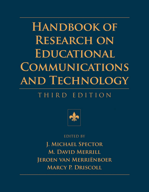 Handbook of Research on Educational Communications and Technology 