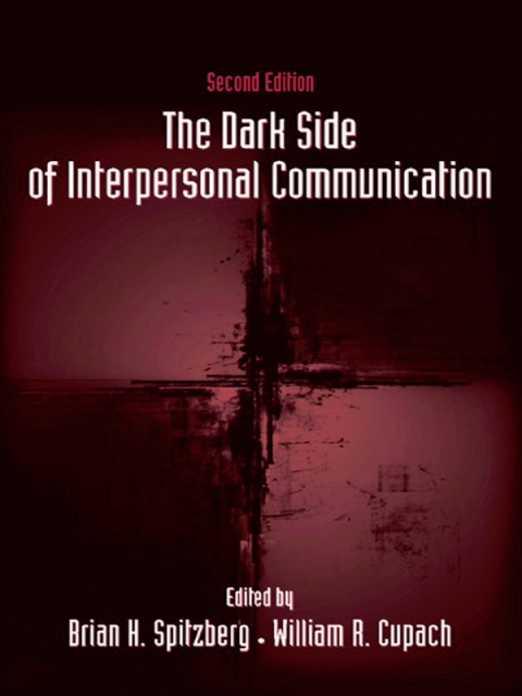 Cover image for book The Dark Side of Interpersonal Communication