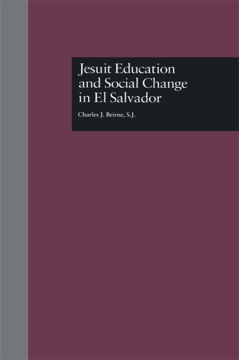Cover image for book Jesuit Education and Social Change in El Salvador