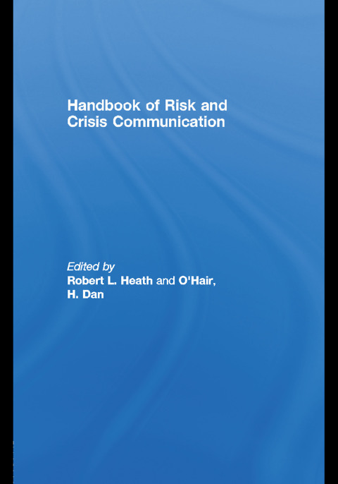Handbook of Risk and Crisis Communication 