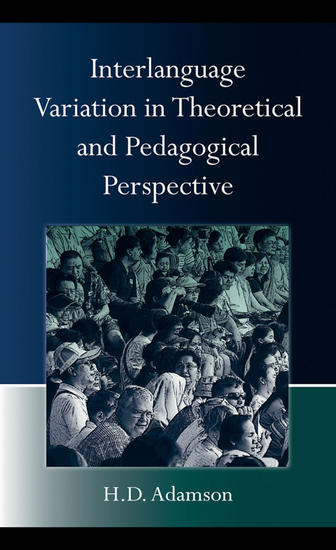 Cover image for book Interlanguage Variation in Theoretical and Pedagogical Perspective