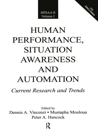 Human Performance, Situation Awareness, and Automation