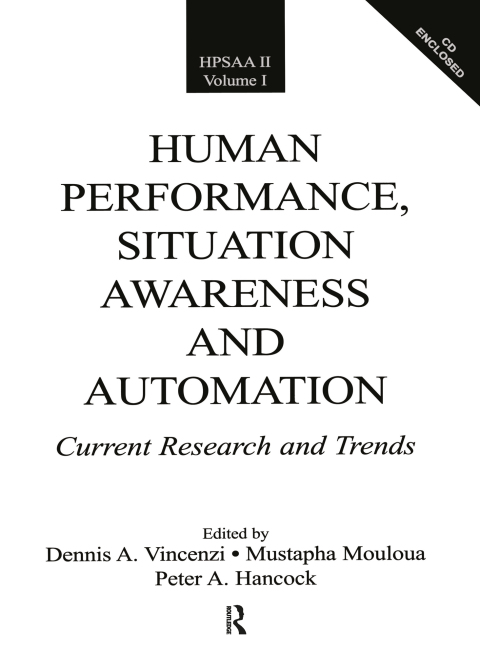 Human Performance, Situation Awareness, and Automation 