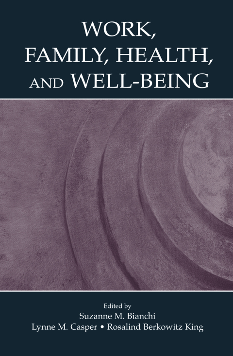Cover image for book Work, Family, Health, and Well-Being