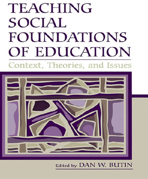 Cover image for book Teaching Social Foundations of Education
