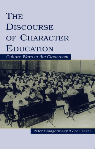 The Discourse of Character Education