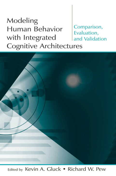 Cover image for book Modeling Human Behavior With Integrated Cognitive Architectures