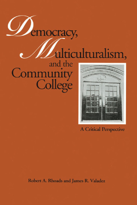 Cover image for book Democracy, Multiculturalism, and the Community College