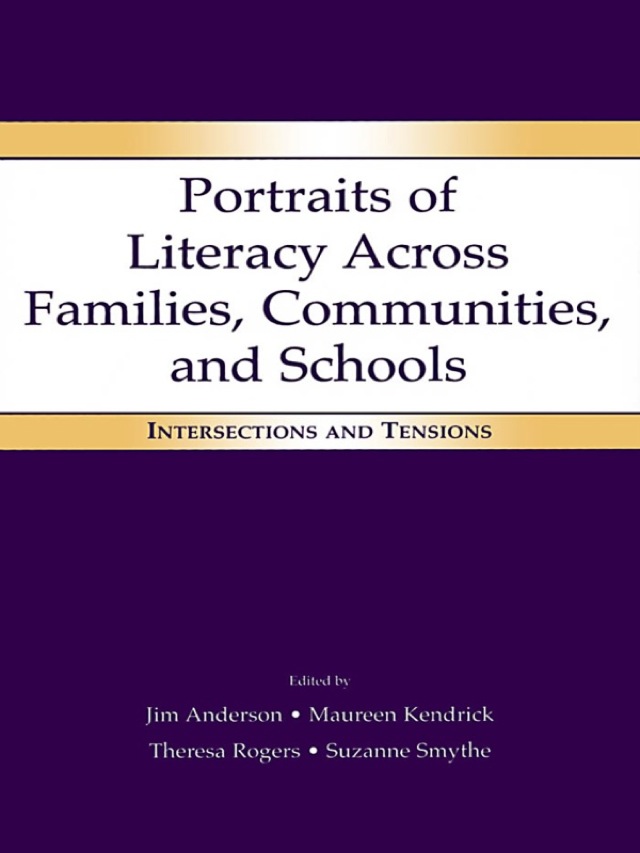 Portraits of Literacy Across Families, Communities, and Schools