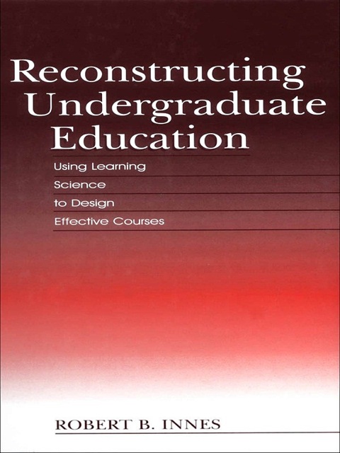 Cover image for book Reconstructing Undergraduate Education
