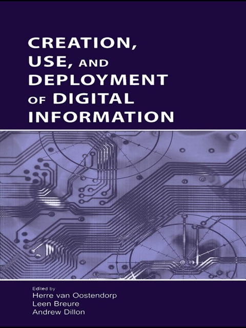 Cover image for book Creation, Use, and Deployment of Digital Information