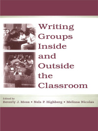 Cover image: Writing Groups Inside and Outside the Classroom 1st edition 9780805847000