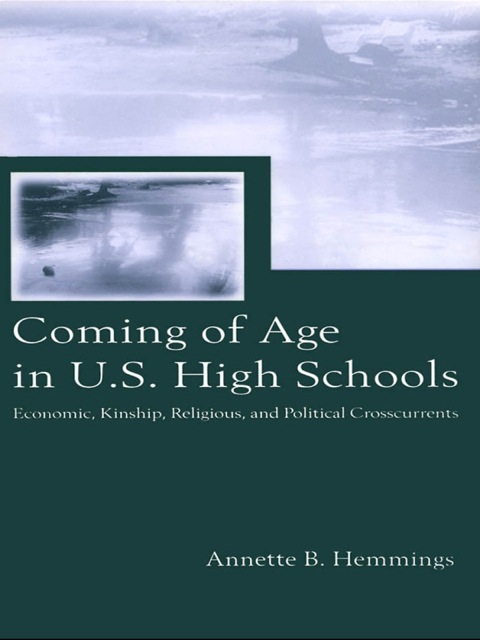 Cover image for book Coming of Age in U.S. High Schools