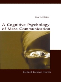 Titelbild: A Cognitive Psychology of Mass Communication 4th edition 9780805846607
