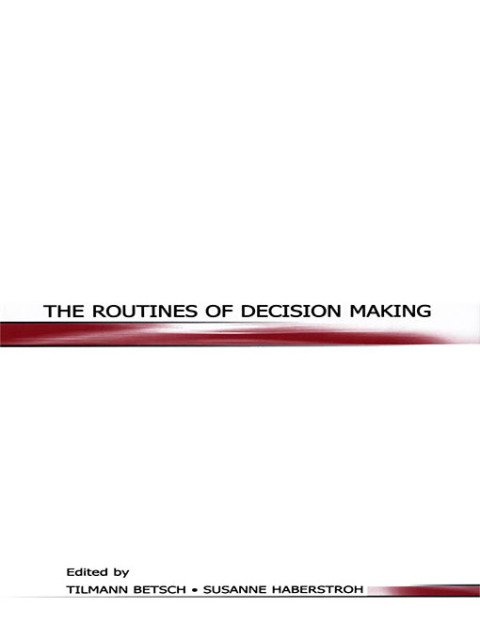 Cover image for book The Routines of Decision Making