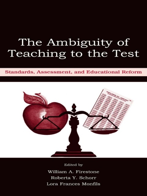 Cover image for book The Ambiguity of Teaching to the Test