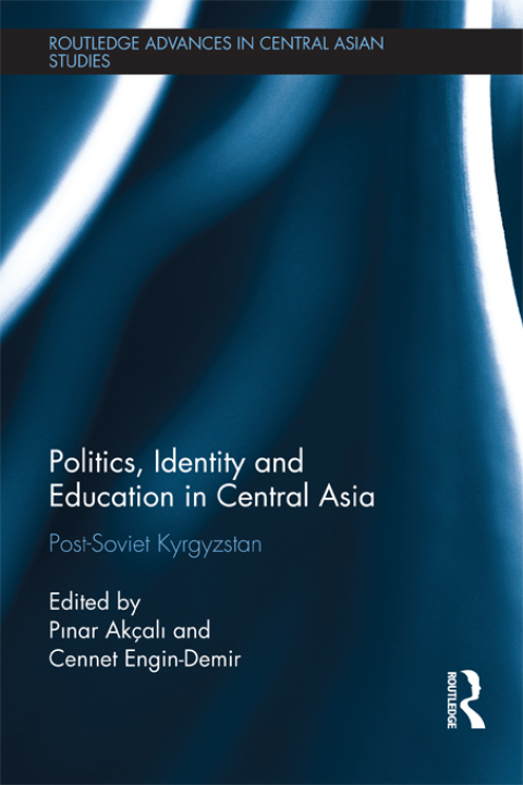 Cover image for book Politics, Identity and Education in Central Asia