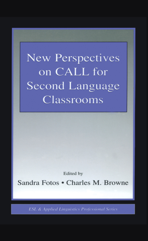 Cover image for book New Perspectives on CALL for Second Language Classrooms