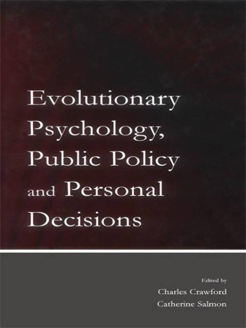 Cover image for book Evolutionary Psychology, Public Policy and Personal Decisions