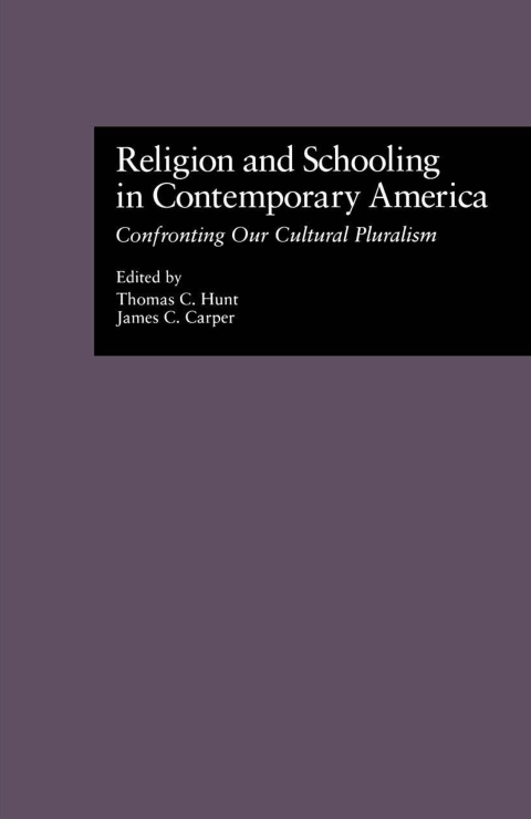 Religion and Schooling in Contemporary America 