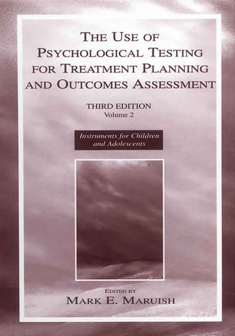 Cover image for book The Use of Psychological Testing for Treatment Planning and Outcomes Assessment