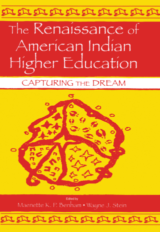 The Renaissance of American Indian Higher Education