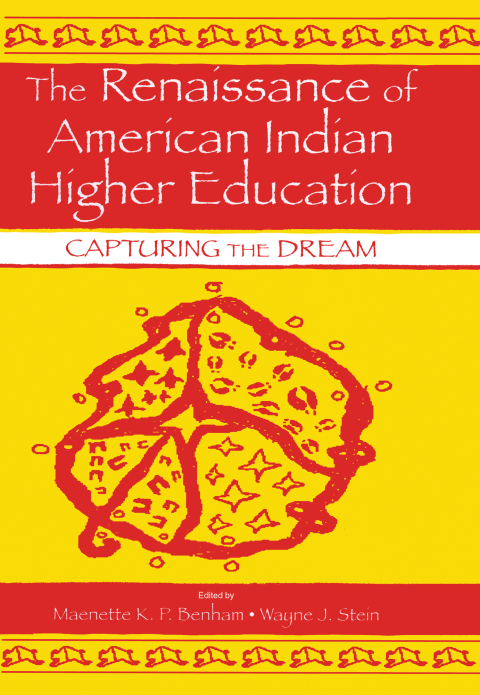 Cover image for book The Renaissance of American Indian Higher Education
