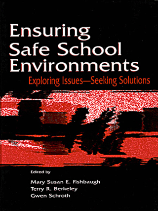 Ensuring Safe School Environments