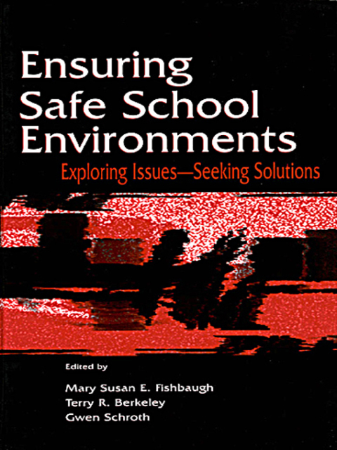 Cover image for book Ensuring Safe School Environments