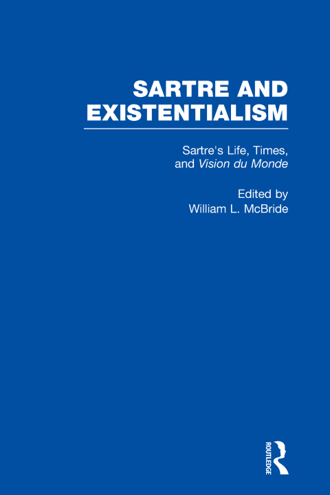 Cover image for book Sartre's Life, Times and Vision du Monde