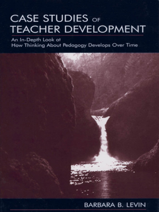 Case Studies of Teacher Development