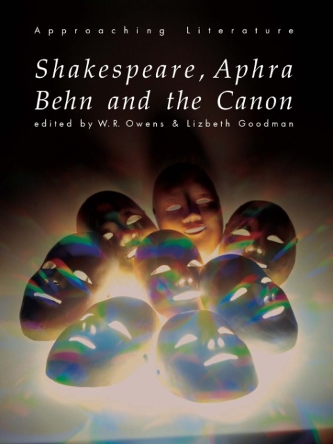Cover image for book Shakespeare, Aphra Behn and the Canon