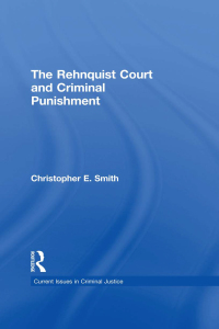 Cover image: The Rehnquist Court and Criminal Punishment 1st edition 9781138984899