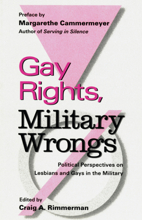 Cover image for book Gay Rights, Military Wrongs