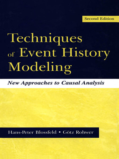 Techniques of Event History Modeling
