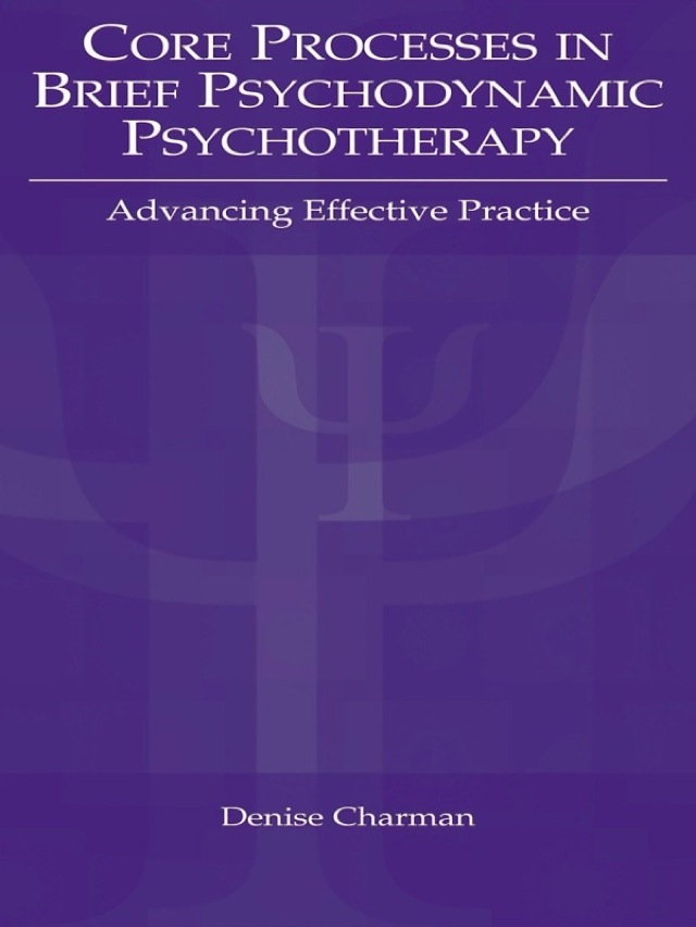 Core Processes in Brief Psychodynamic Psychotherapy