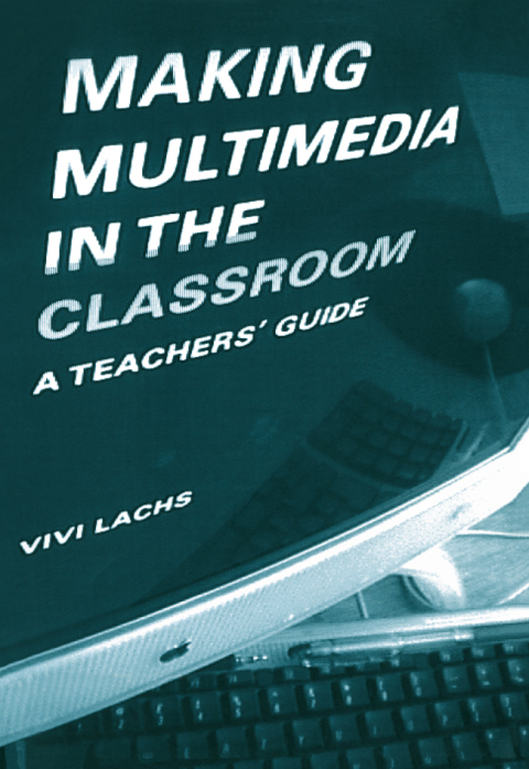 Cover image for book Making Multimedia in the Classroom